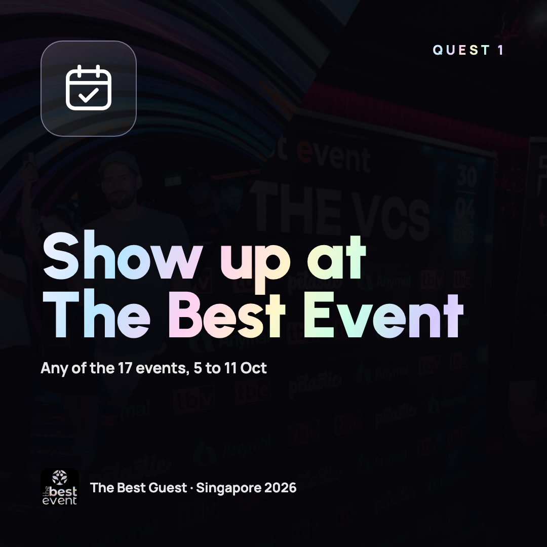 Show up at The Best Event
